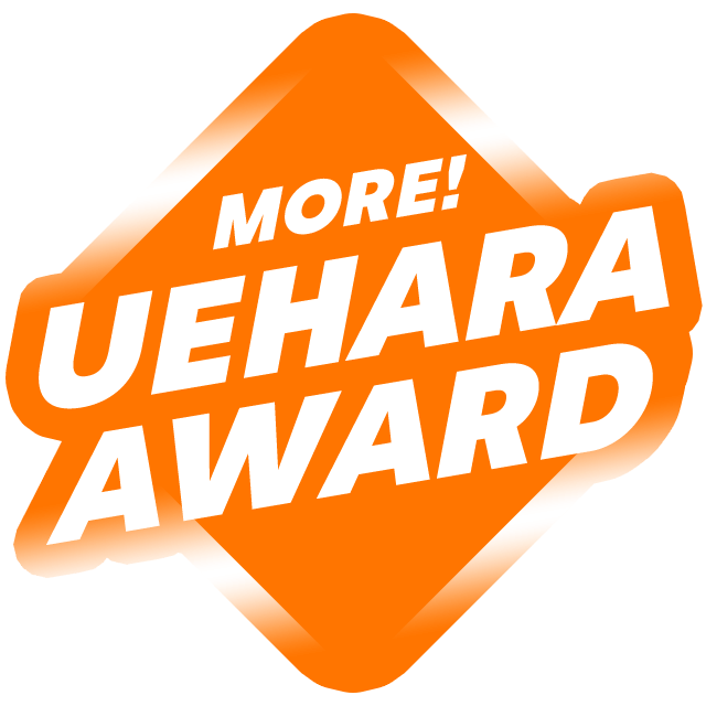 MORE! UEHARA AWARD